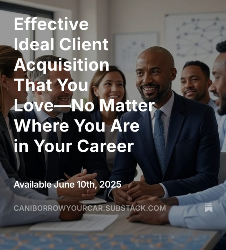Read more about the article Effective Ideal Client Acquisition That You Love—No Matter Where You Are in Your Career