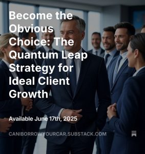 Read more about the article Become the Obvious Choice: The Quantum Leap Strategy for Ideal Client Growth