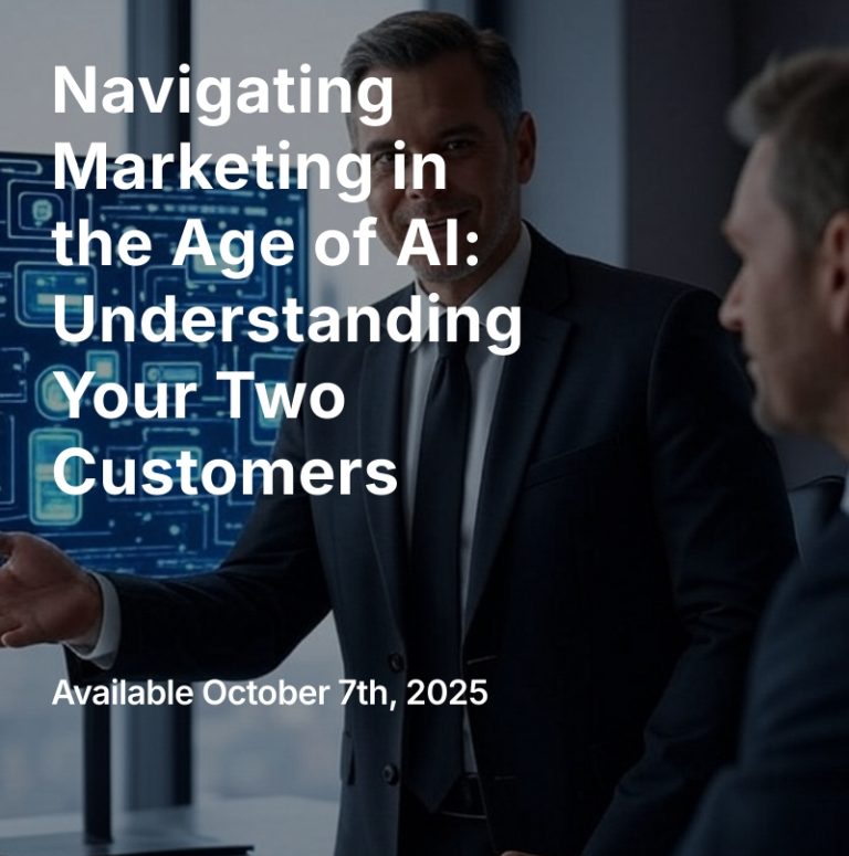 Read more about the article Navigating Marketing in the Age of AI: Understanding Your Two Customers